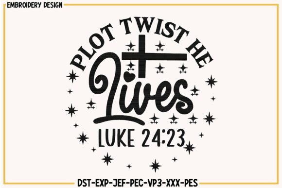 Plot Twist He Lives Luke 24:23 Design Review